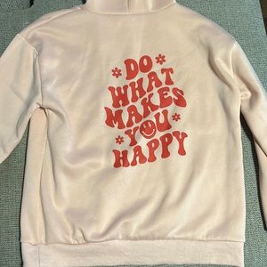 Shein “Do What Makes You Happy” Sweatshirt